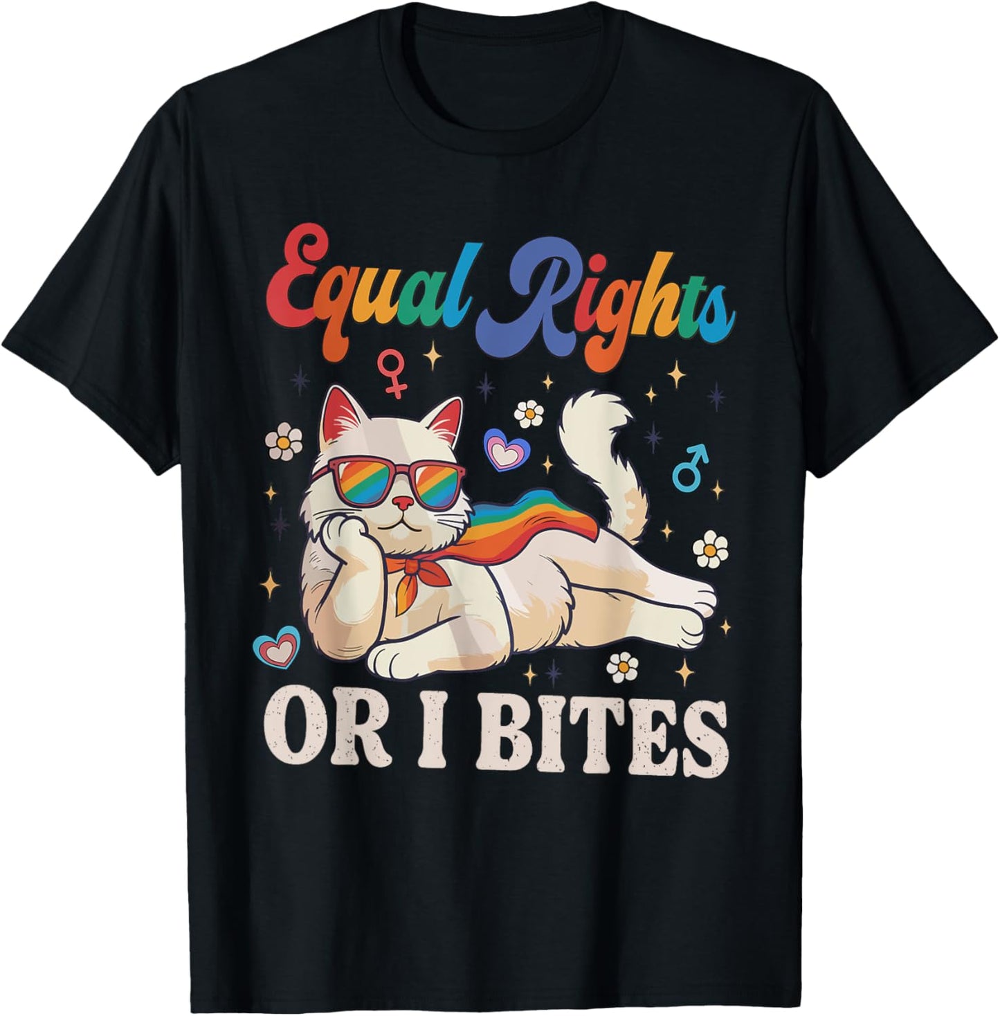 Equal Rights Or I Bites Feminist Cat - Funny Feminist T-Shirt