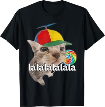 Lalalalalala Meme Silly Cat Meme With Lollipop Funny Memes T-Shirt