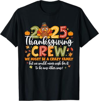 Family Thanksgiving 2025 Thanksgiving Crew Turkey Matching T-Shirt