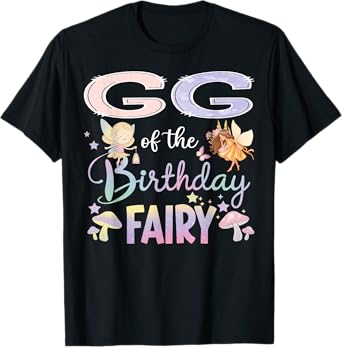 GG Of The Birthday Fairy Little Girl Magical Family T-Shirt
