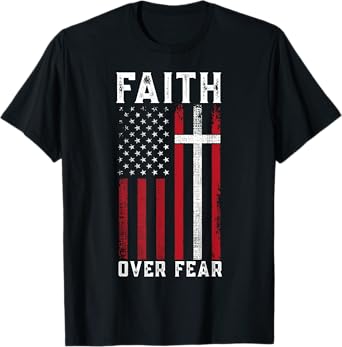 Inspirational Faith Over Fear USA Flag Christian Cross Jesus T-Shirt for Women Girls Kids Men