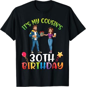 Celebrate It's My Cousin’s 30th Birthday Fun Cartoon Cheers T-Shirt