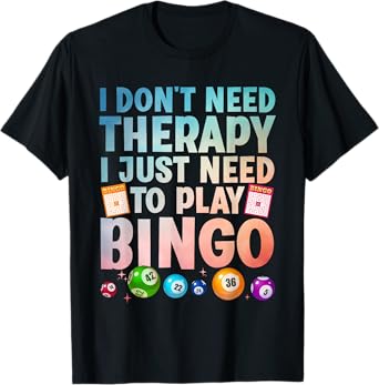 Cute Bingo Novelty For Men Women Bingo Lover Bingo Player T-Shirt