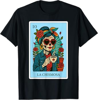 La Chismosa Spanish-Mexican Bingo Card Latinos Skeleton T-Shirt