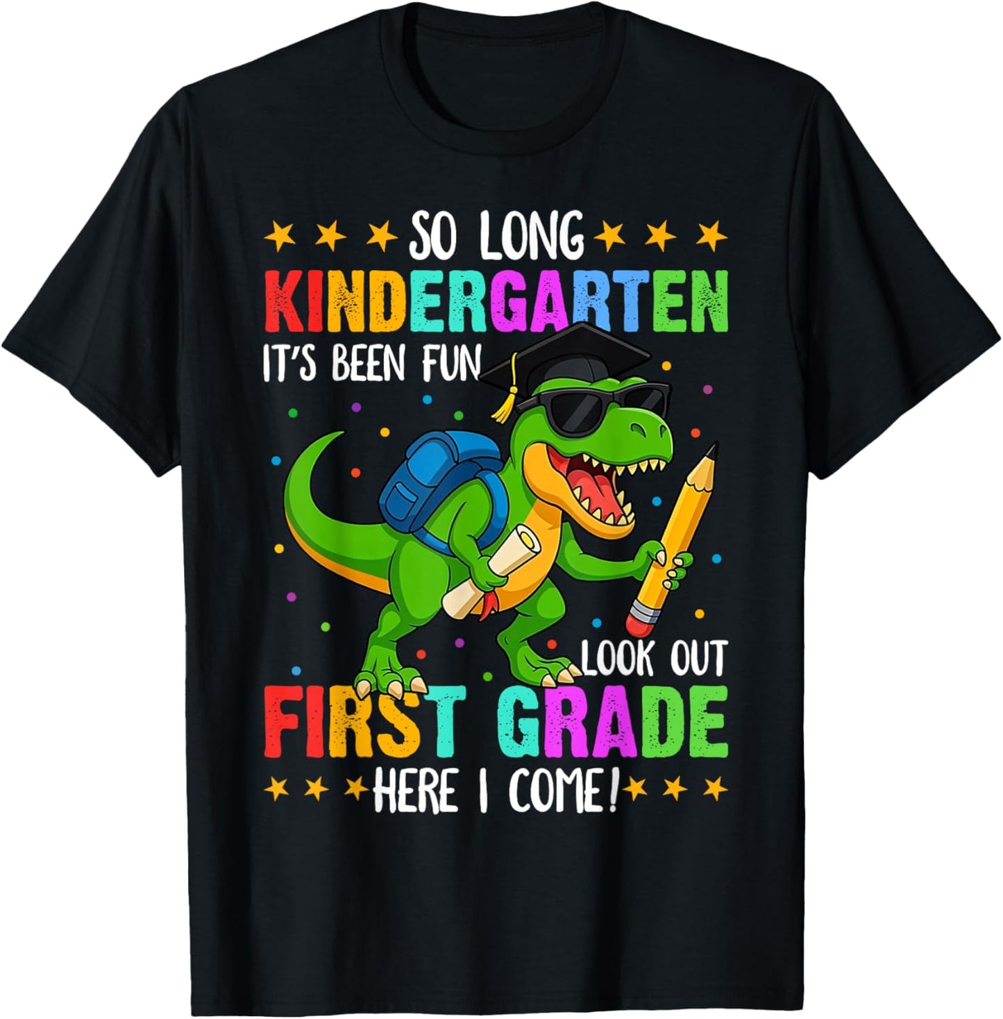 So Long Kindergarten Graduation Dinosaur Last Day of School T-Shirt