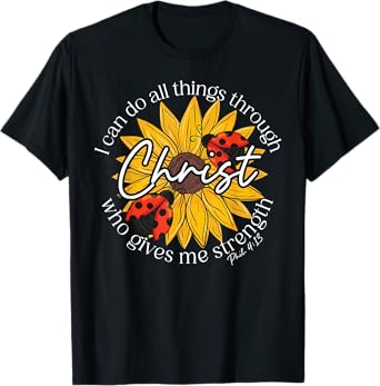 Philippians 4;13 Religious Ladybug Strengthens Christian T-Shirt