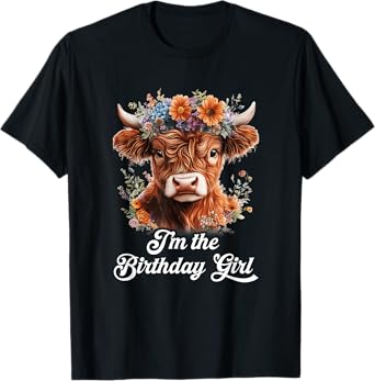 I'm The Birthday Girl Highland Cow 1St Birthday Party T-Shirt