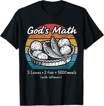 God's Math Loaves Fish Miracle Bible Verse Retro Christian T-Shirt