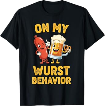 On My Wurst Behavior Beer and Sausage Lovers Shirt T-Shirt