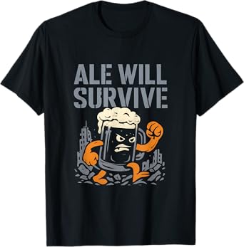 Edgy Stencil Ale Will Survive Bar Humor Design T-Shirt