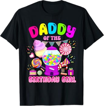 Daddy Of The Birthday Girl Dad Candy Crew Candy Land Kids T-Shirt