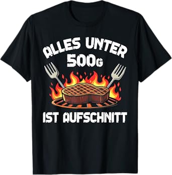 Everything Under 500 g is Cold Cuts Men Steak Grilling T-Shirt