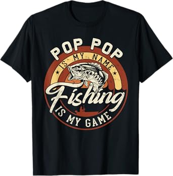 Vintage Pop Pop is My Name Fishing Game Gift For Fathers Day T-Shirt