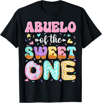 Abuelo of The Sweet One First Birthday Matching Family T-Shirt