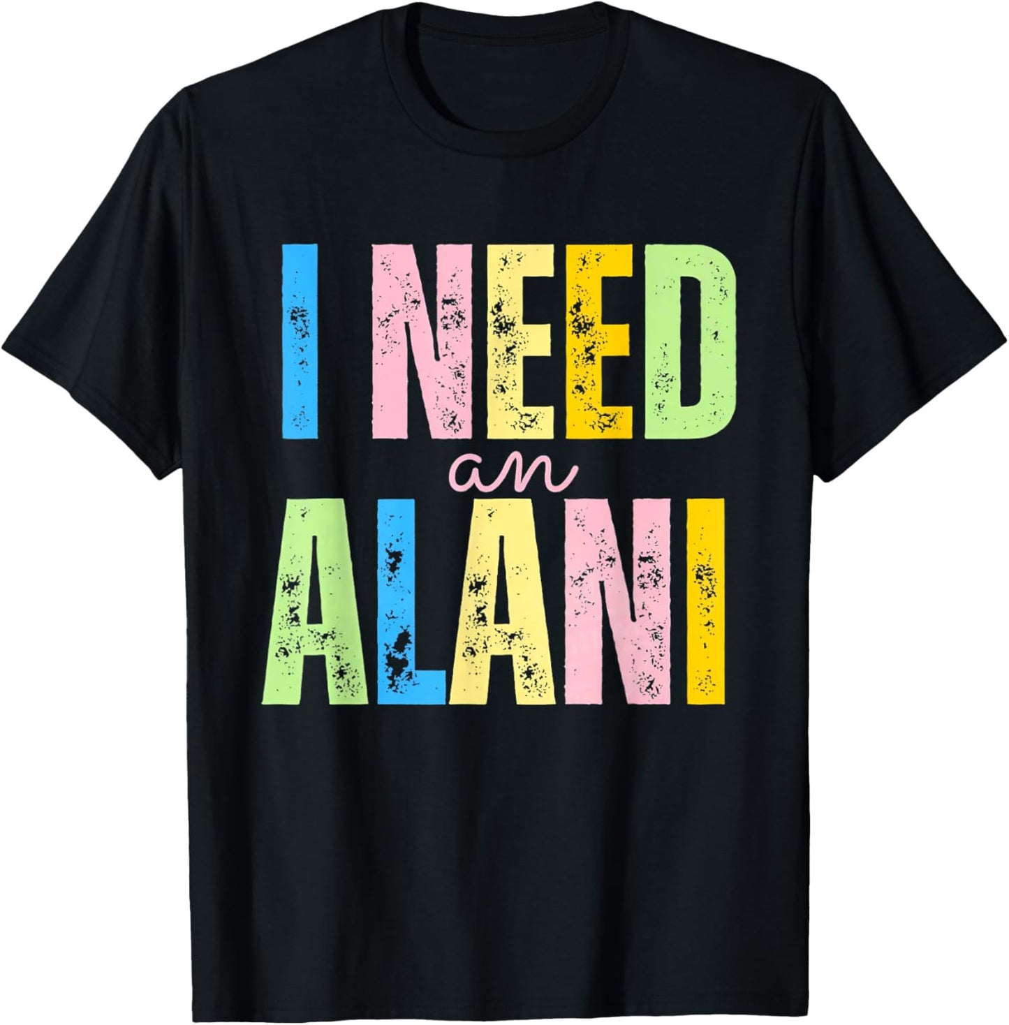 Retro I Need An Alani Retro Summer Vibes Family T-Shirt