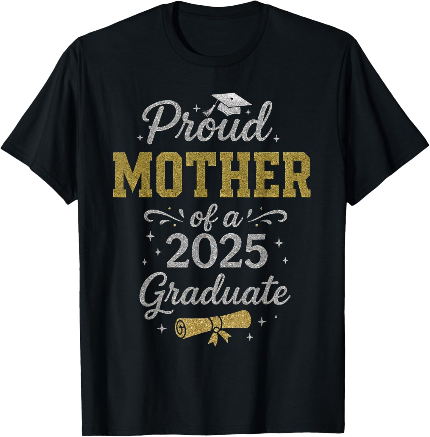 Proud Mother of a 2025 Graduate Senior Graduation Women T-Shirt