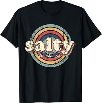 Christian Salty Matthew 5:13 Bible Verse Jesus Faith Vintage T-Shirt