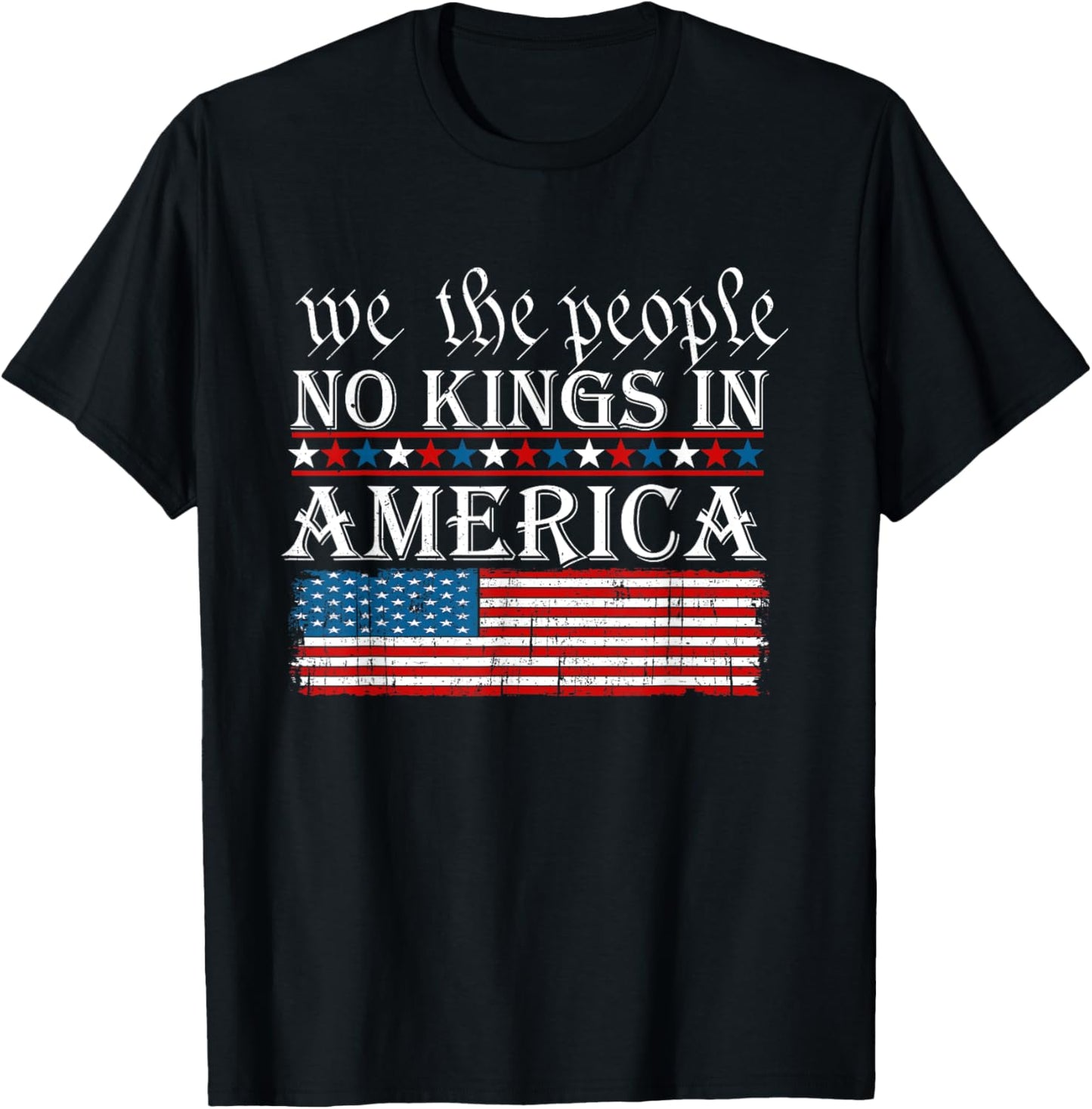 We The People No Kings In America T-Shirt