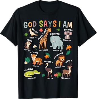 God Says I Am Zoo Animals Toddler Kids Bible Verse Funny T-Shirt