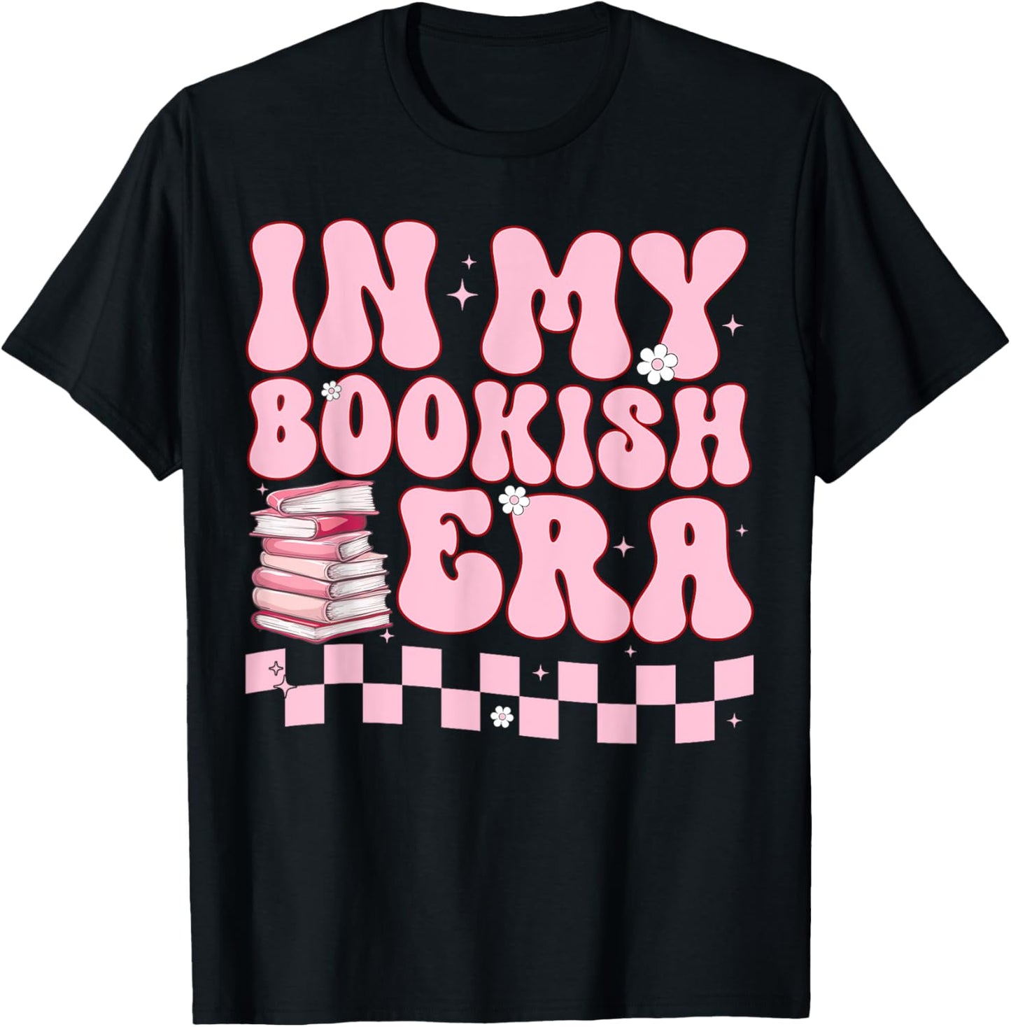 Groovy In My Bookish Era Women Girls Book Lover Reading Book T-Shirt