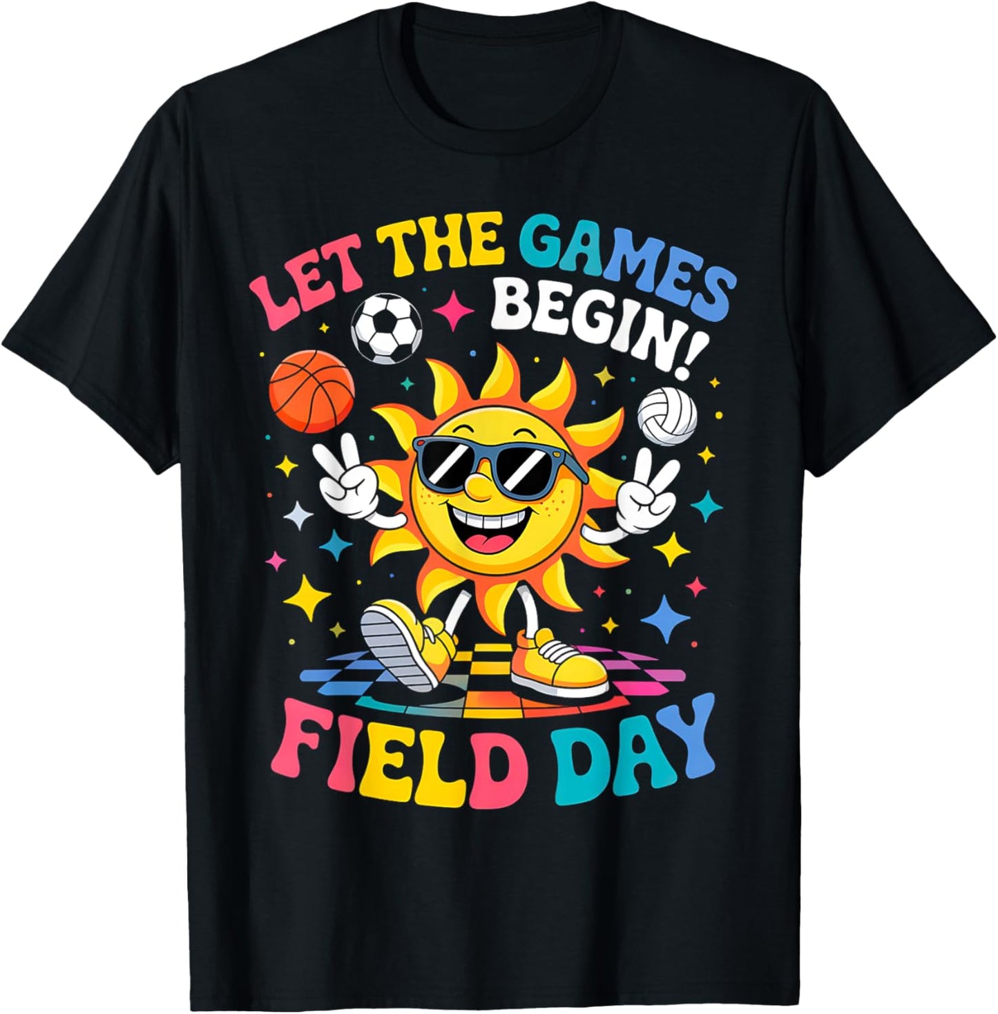 Field Day 2025 Let The Games Begin Teachers Kids Field Day T-Shirt