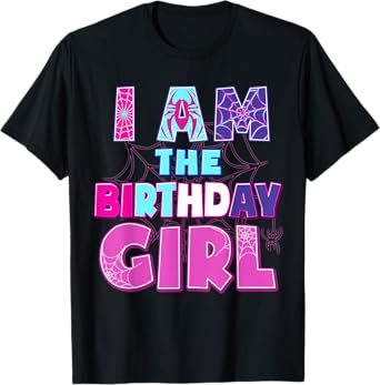 Birthday Girl I'm The Birthday Girl Spider Birthday Party T-Shirt