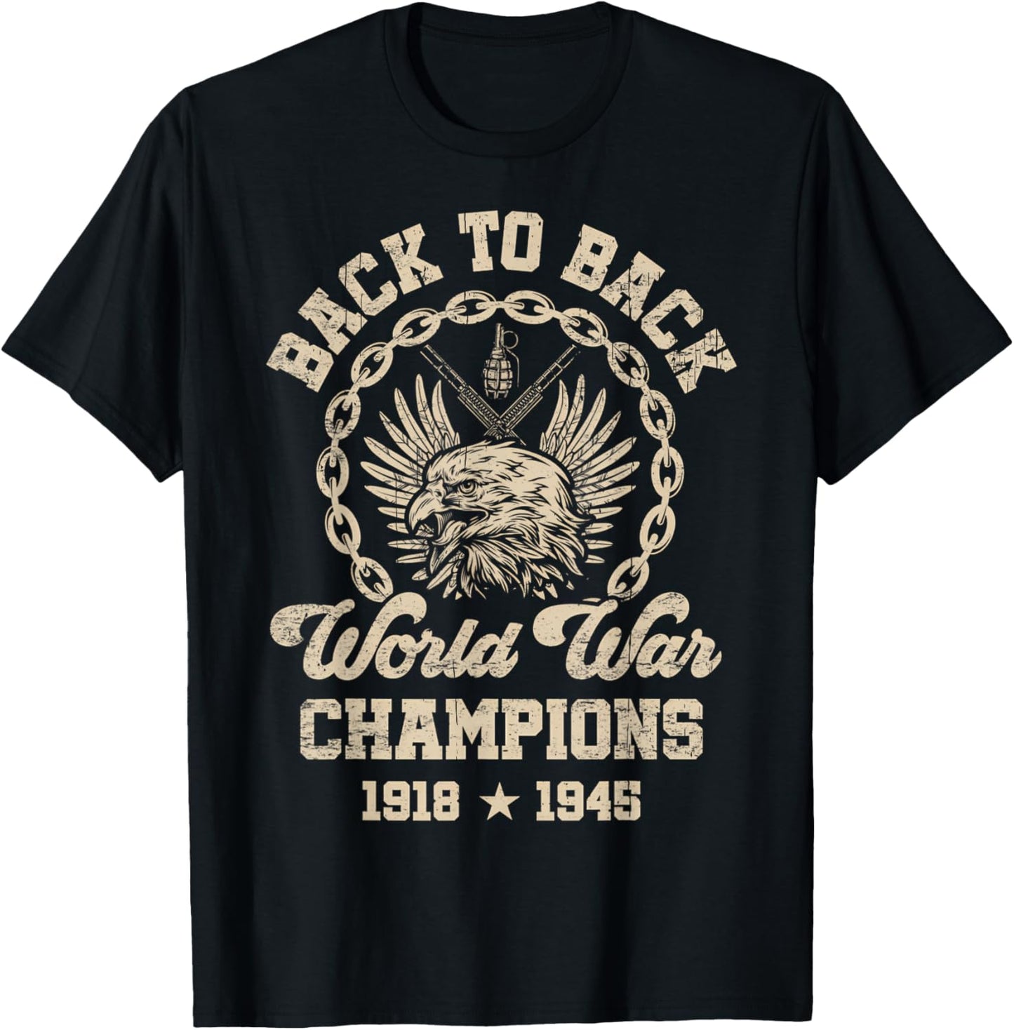 Back-to-Back World War Champs Funny Independence Day Design T-Shirt