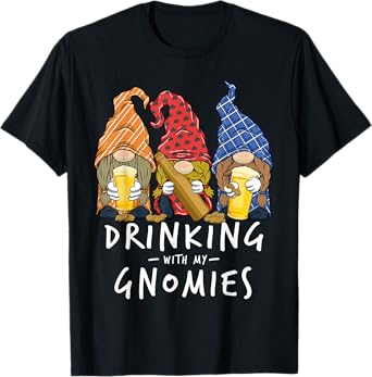 Beer Gnomes Drinking with My Gnomies Beer Drinking T-Shirt