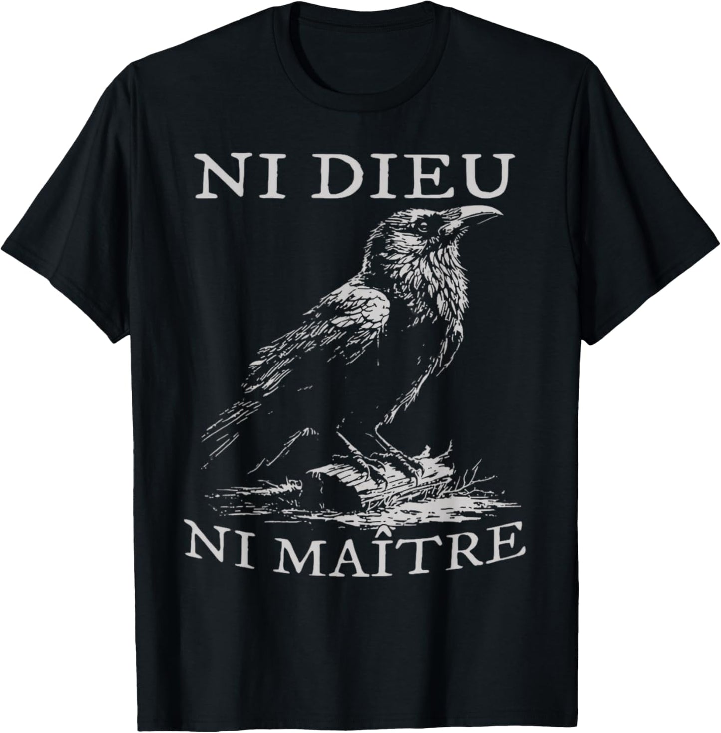 Ni Dieu Ni Maître Anti-Authoritarian No King T-Shirt