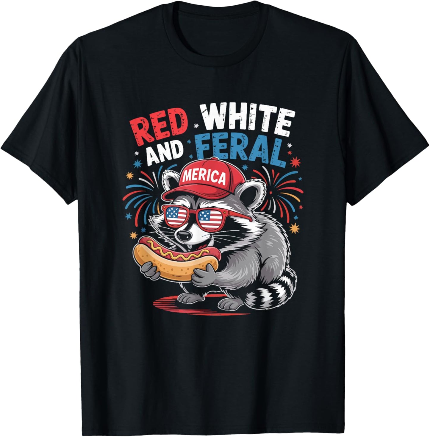 Red, White and Feral, American 4th July Funny Racoon T-Shirt