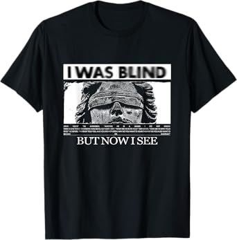 I Was Blind But Now I See Christian Modern Graphic T-Shirt