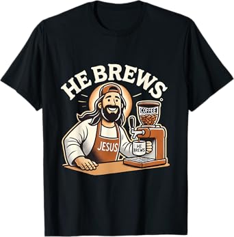 He Brews Coffee Jesus Cartoon Fun Christian Design T-Shirt