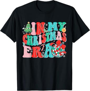 In My Christmas Era Retro Groovy Christmas Holiday Xmas Tee T-Shirt