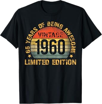 65 Year Birthday Decorations Men Gag 65yr 1960 65th Birthday T-Shirt