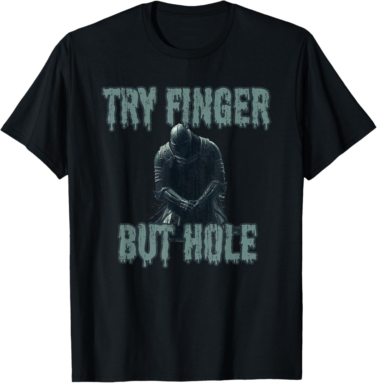 Try finger but hole T-Shirt