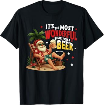 It's The Most Wonderful Time for a Beer Funny Santa Summer T-Shirt