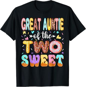 Great Auntie Of The Two Sweet 2Nd Birthday Girl Donut Party T-Shirt