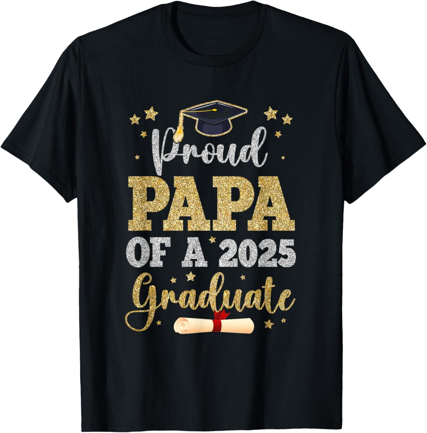 Proud Papa Of A 2025 Graduate Senior Class Of 2025 T-Shirt