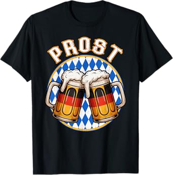 Prost Beer Mug Oktoberfest Bavarian German Party Men Women T-Shirt
