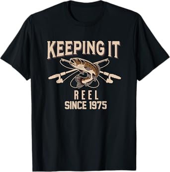 Keeping it reel since 1975, funny fishing bday T-Shirt