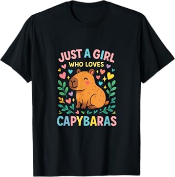 Just A Girl Who Loves Capybaras - Humorous T-Shirt