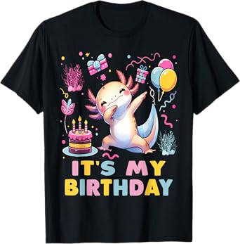 It's My Birthday Axolotl Funny Dabbing Birthday Family Party T-Shirt