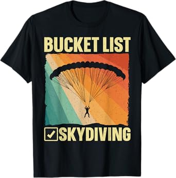 Funny Skydiving Art For Men Women Skydiver Sky Diving Lover T-Shirt