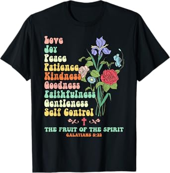 The Fruit of the Spirit Galatians Christian Cross Jesus 5 22 T-Shirt