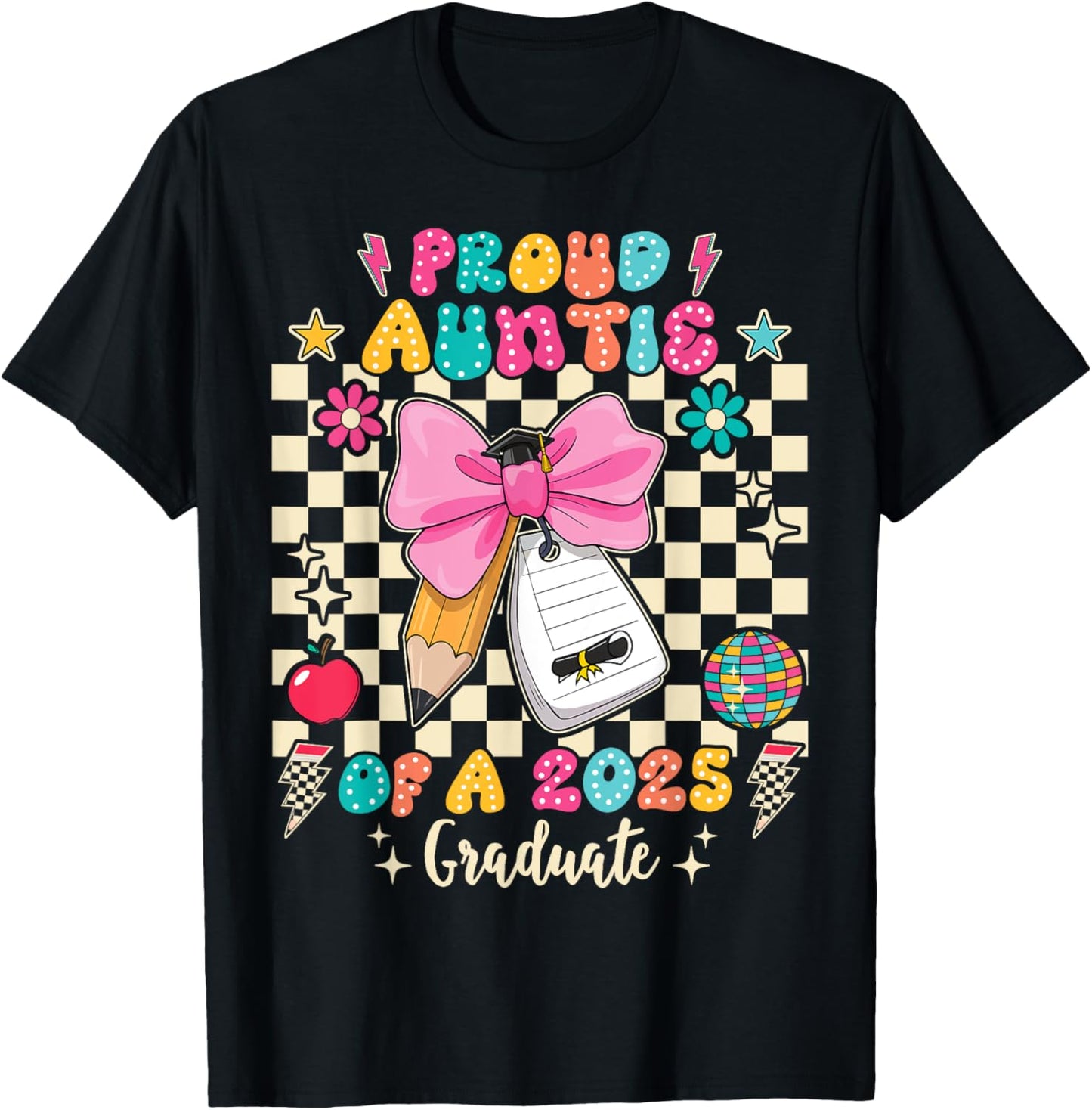 Proud Auntie Of A 2025 Graduate Senior Class Of 2025 T-Shirt