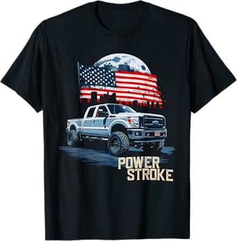 Powerstroke Patriotic Truck American Flag Diesel Truck T-Shirt