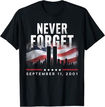 Never Forget September 11 2001 Memorial Day American Flag T-Shirt
