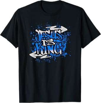 Jesus is King - Christian Shirts for Men and Women of Faith T-Shirt