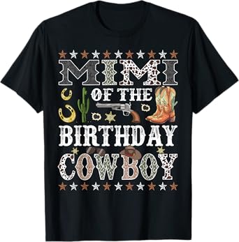 Mimi Of The Birthday Cowboy Rodeo Mimi T-Shirt
