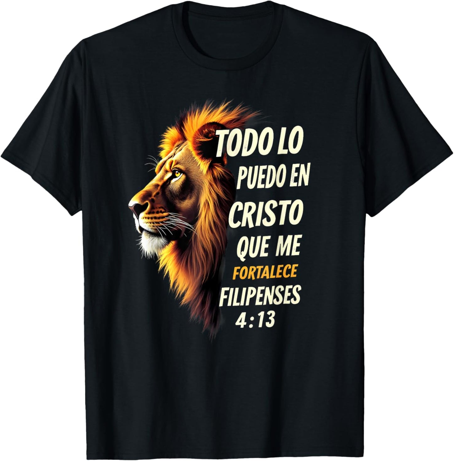 Spanish Christian Verse Todo Lo Puedo En Cristo Lion T-Shirt